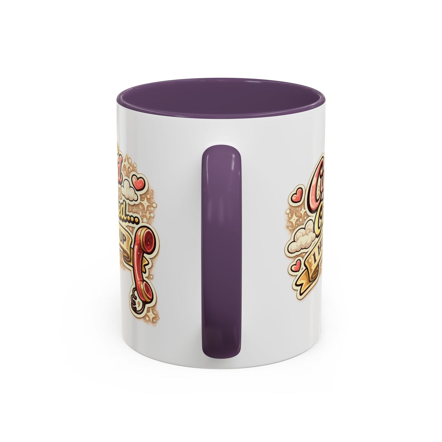Cupid Called... I Hung Up Coffee Mug — Funny Valentine’s Day Accent Mug