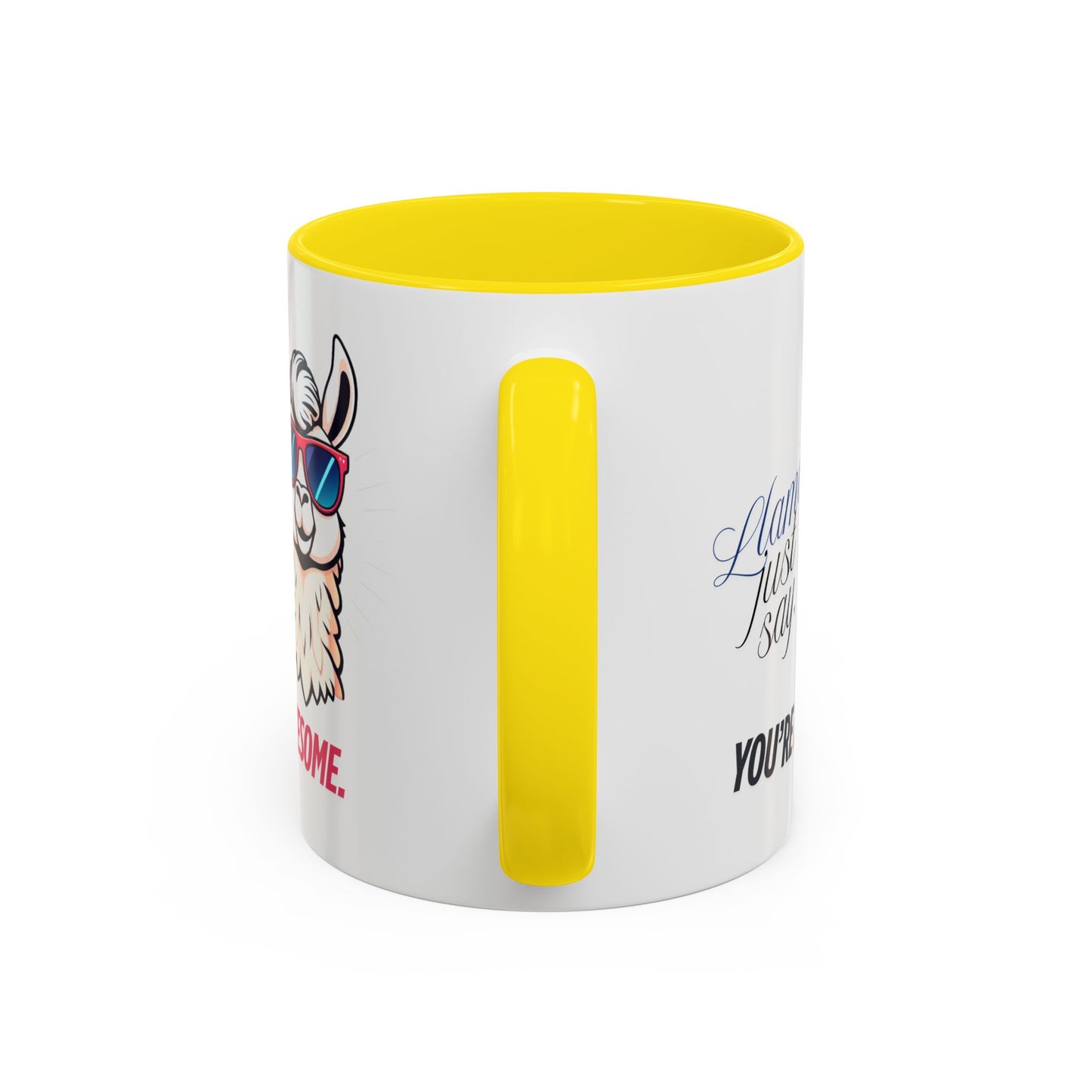 Llama Coffee Mug - Funny Llama Mug, Accent Mug, Gift for Coffee Lovers, Unique Llama Gifts, You're Awesome Mug