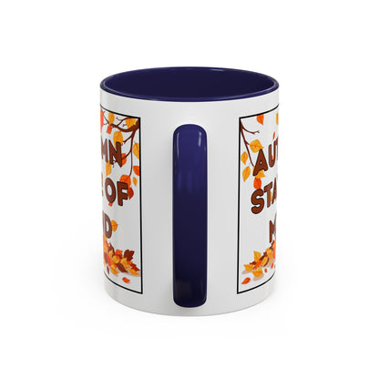 Autumn State of Mind Coffee Mug, Fall Decor Mug, Seasonal Gift, Cozy Beverage Mug, Halloween Coffee Cup, Pumpkin Spice Lover Gift