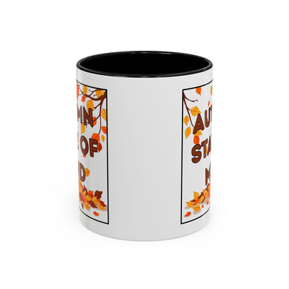 Autumn State of Mind Coffee Mug, Fall Decor Mug, Seasonal Gift, Cozy Beverage Mug, Halloween Coffee Cup, Pumpkin Spice Lover Gift