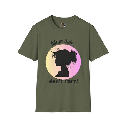 Mom Hair Don't Care Unisex T-Shirt | Funny Graphic Tee for Moms, Gift for Mother’s Day, Casual Wear, Everyday Comfort, Cute Tees