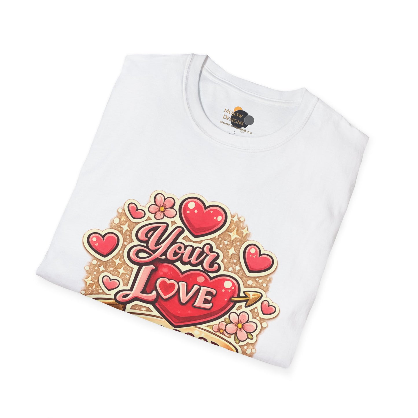 Valentine 'Your Love Looks Good On Me' Graphic T-Shirt