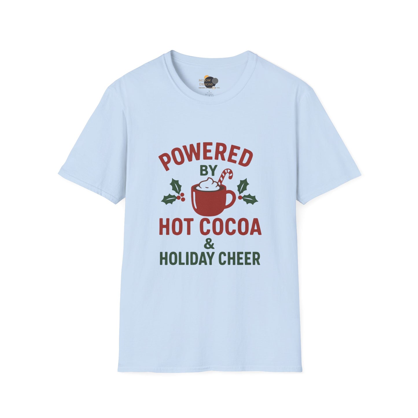Holiday Hot Cocoa T-Shirt — "Powered by Hot Cocoa & Holiday Cheer" Christmas Tee