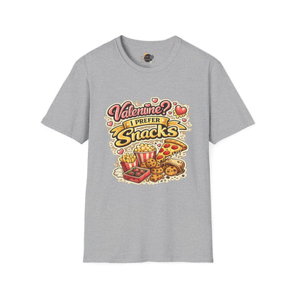 Valentine? I Prefer Snacks T-Shirt — Funny Valentine’s Day Food Lover Tee