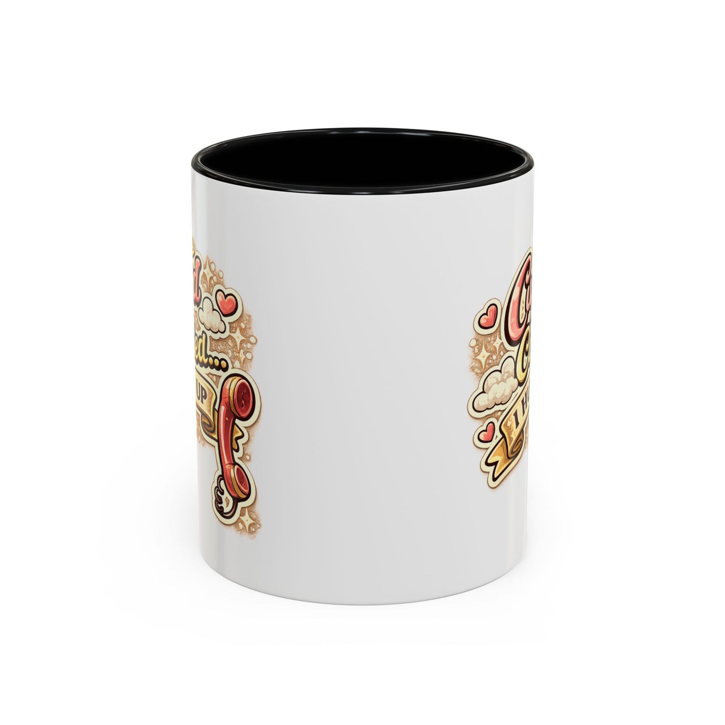 Cupid Called... I Hung Up Coffee Mug — Funny Valentine’s Day Accent Mug
