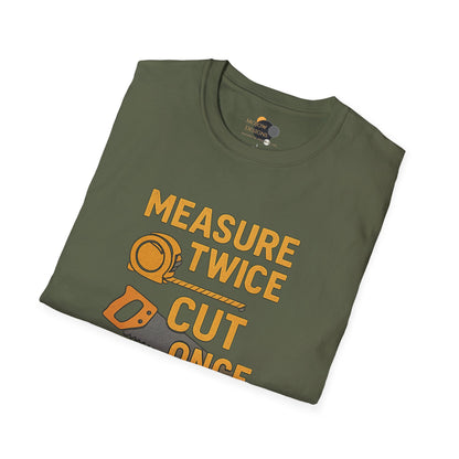 Funny Carpenter T-Shirt, Measuring Joke Tee, Gift for DIY Lovers, Humorous Construction Shirt, Casual Everyday Wear