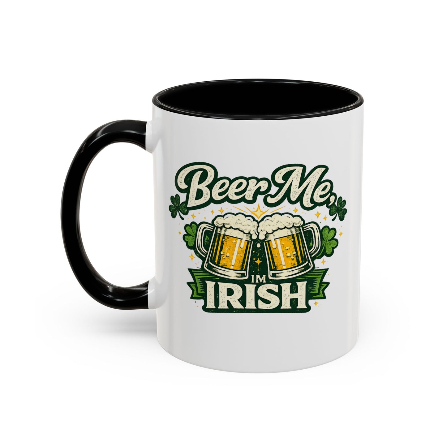 Beer Me I'm Irish Accent Coffee Mug — St. Patrick's Day Beer Mug Gift