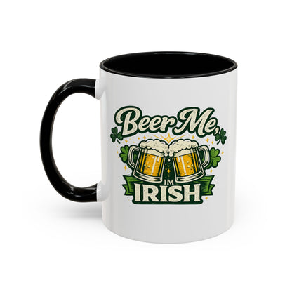 Beer Me I'm Irish Accent Coffee Mug — St. Patrick's Day Beer Mug Gift