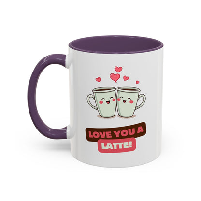 Cute Love You a Latte Coffee Mug for Couples, Valentines Gift, Fun Coffee Cup, Relationship Memento, Personalized Drinkware, Gifting