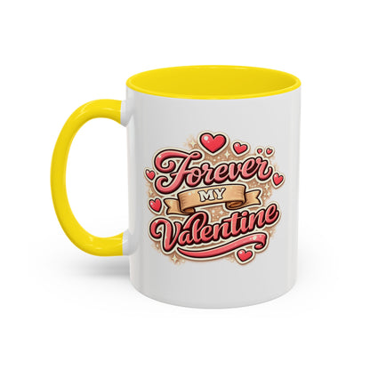 Forever My Valentine Accent Coffee Mug – Romantic Valentine’s Day Gift