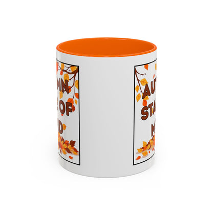 Autumn State of Mind Coffee Mug, Fall Decor Mug, Seasonal Gift, Cozy Beverage Mug, Halloween Coffee Cup, Pumpkin Spice Lover Gift