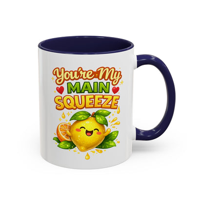 Accent Coffee Mug — "You're My Main Squeeze" Cute Lemon Couple Gift, Valentine's Day