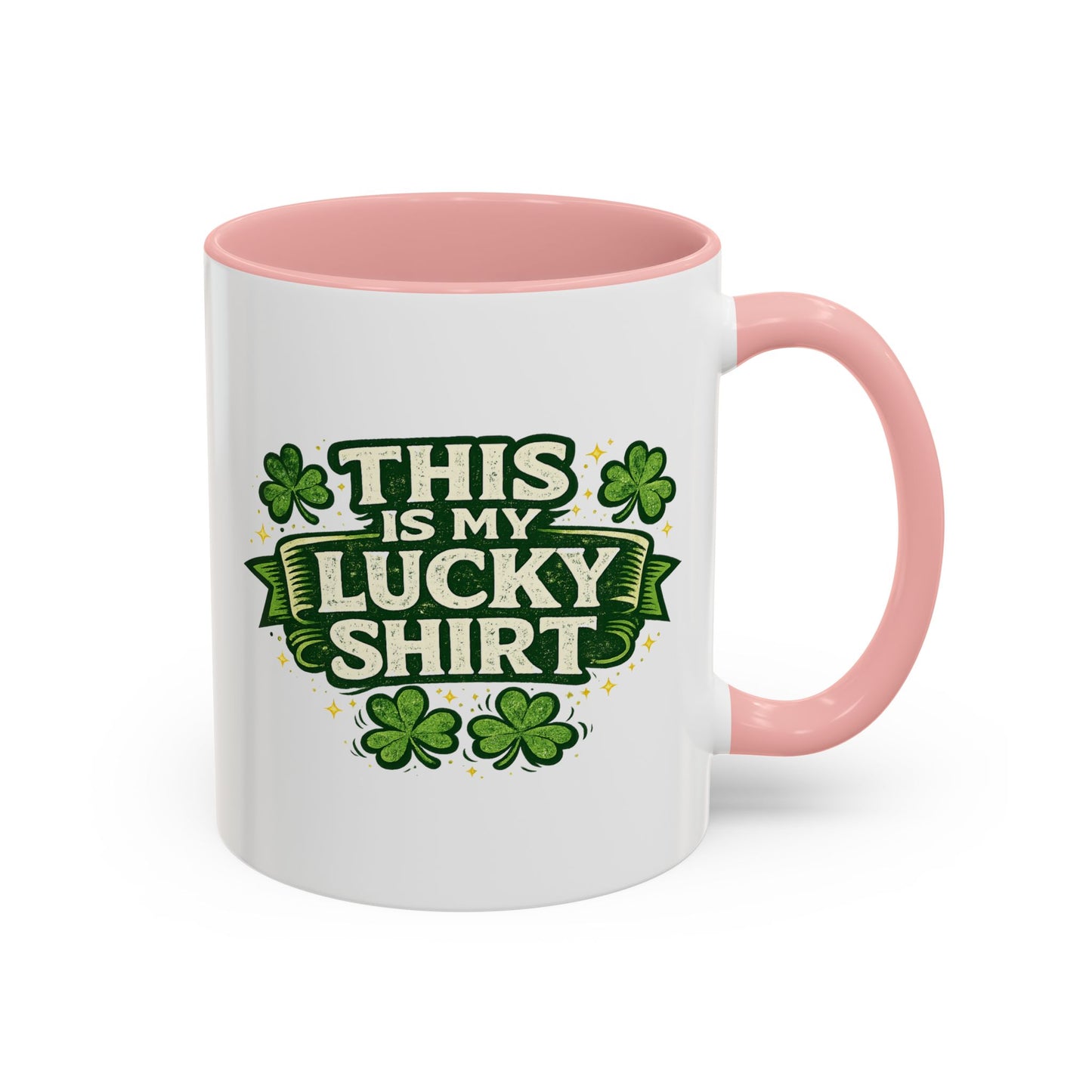 Lucky Shirt Coffee Mug — "This Is My Lucky Shirt" St. Patrick’s Day Accent Mug