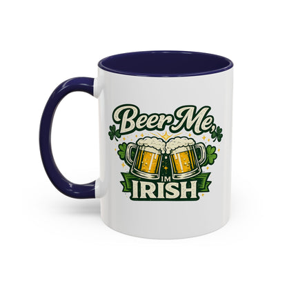 Beer Me I'm Irish Accent Coffee Mug — St. Patrick's Day Beer Mug Gift