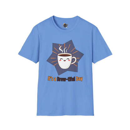 Unisex Coffee Lover T-Shirt, It's a Brew-tiful Day Tee, Gift for Baristas, Cute Coffee Shirt, Casual Everyday Wear, Birthday Gift