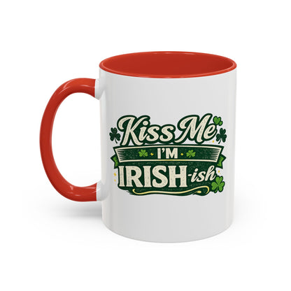 Kiss Me I’m Irish-ish Accent Coffee Mug — St. Patrick’s Day Shamrock Gift