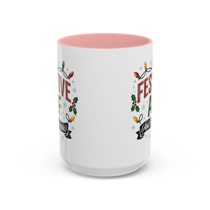 Festive AF Coffee Mug — Holiday Lights & 'And Fantastic' Design Christmas (11/15oz)