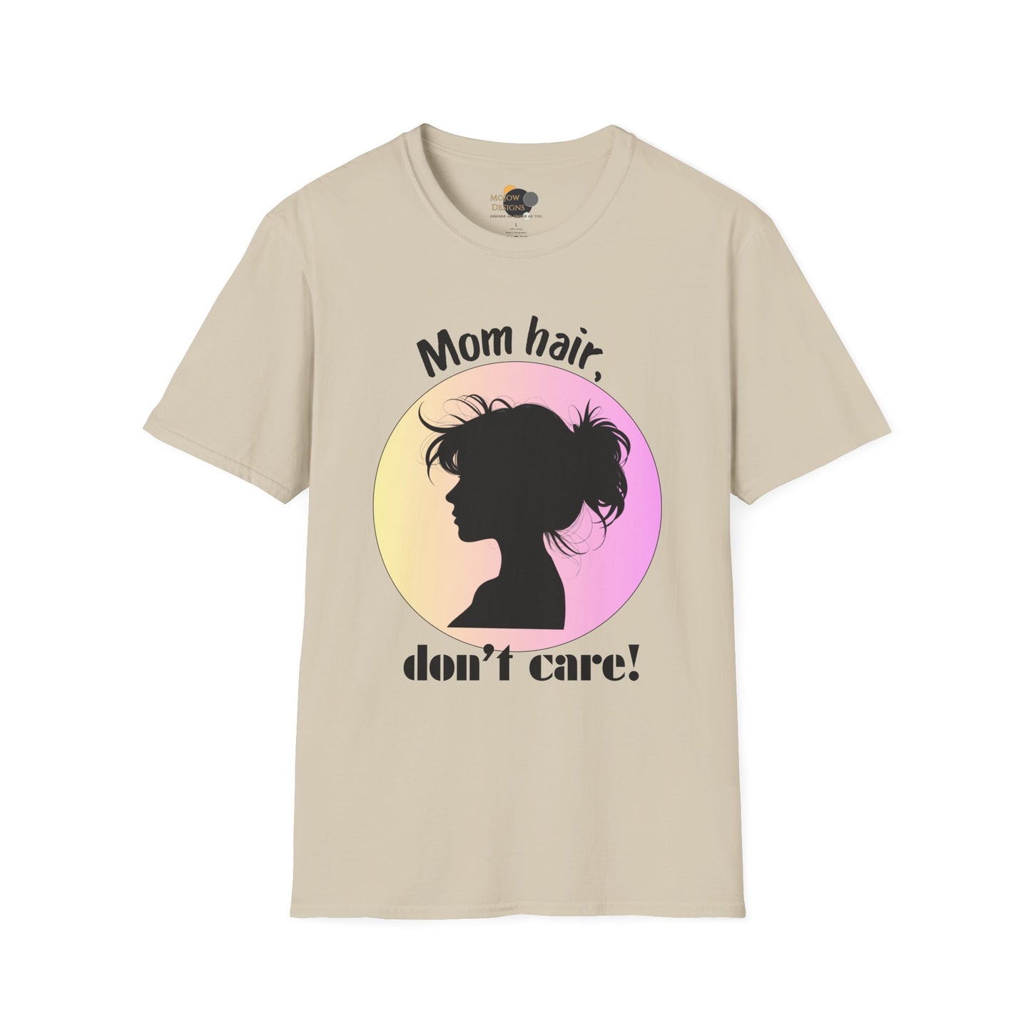 Mom Hair Don't Care Unisex T-Shirt | Funny Graphic Tee for Moms, Gift for Mother’s Day, Casual Wear, Everyday Comfort, Cute Tees