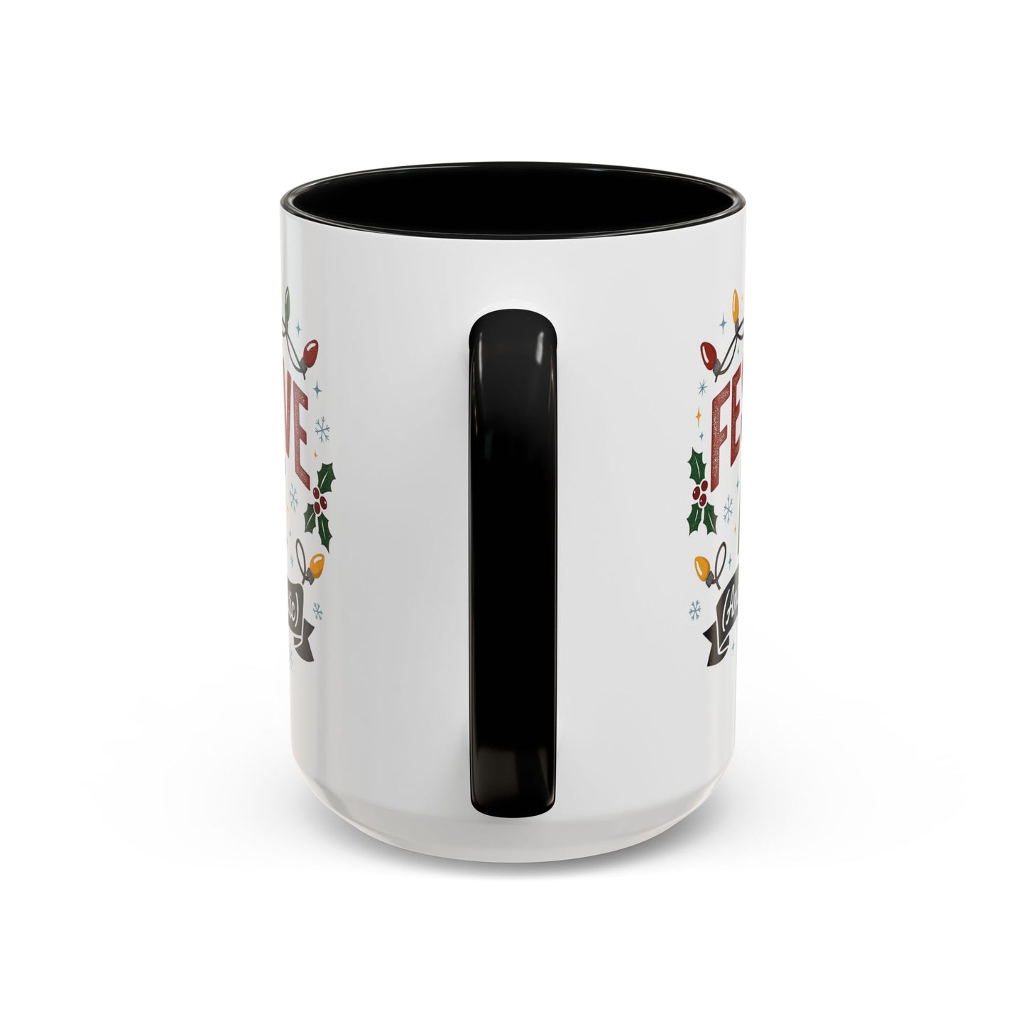 Festive AF Coffee Mug — Holiday Lights & 'And Fantastic' Design Christmas (11/15oz)