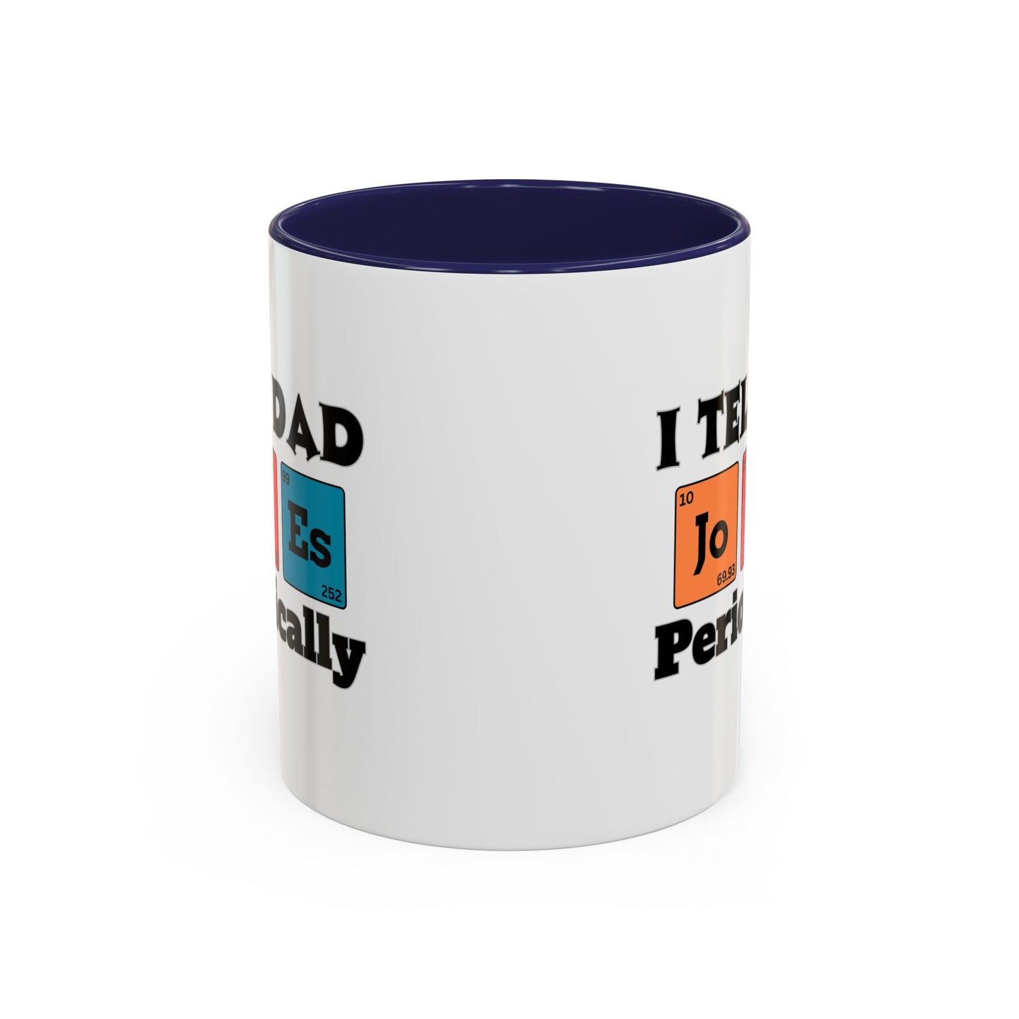 Funny Chemistry Dad Coffee Mug, Gift for Father's Day, Science Lover Mug, Dad Joke Mug, Periodic Table Design
