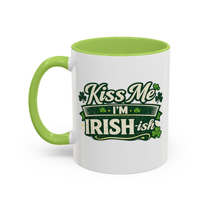 Kiss Me I’m Irish-ish Accent Coffee Mug — St. Patrick’s Day Shamrock Gift