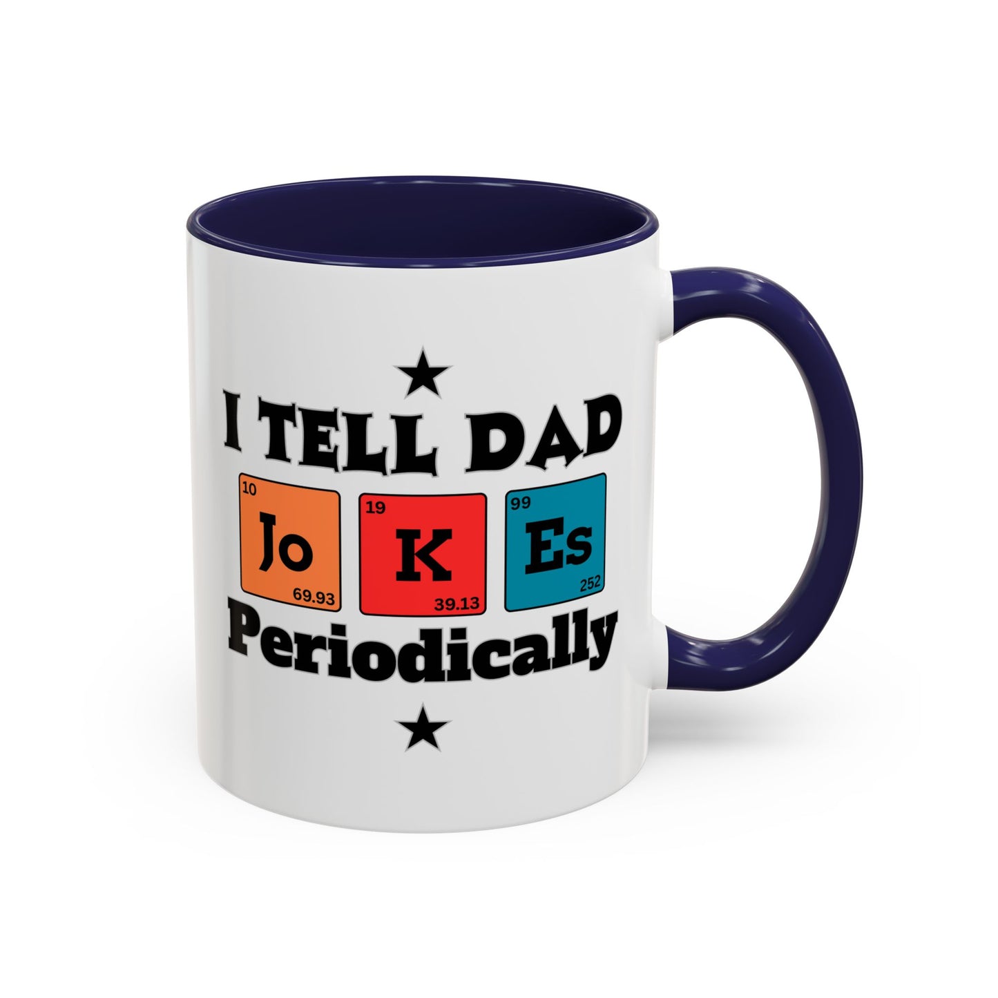 Funny Chemistry Dad Coffee Mug, Gift for Father's Day, Science Lover Mug, Dad Joke Mug, Periodic Table Design