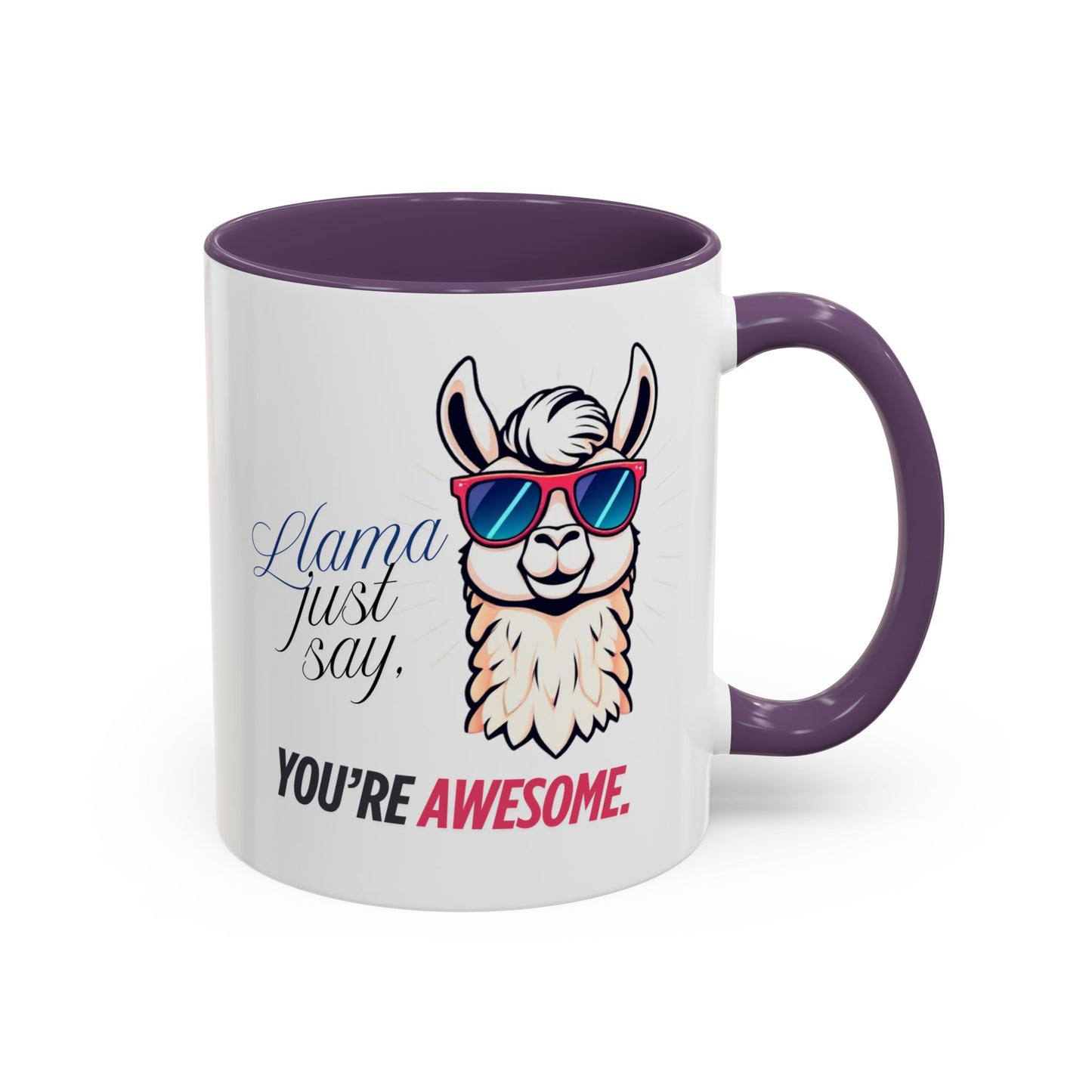 Llama Coffee Mug - Funny Llama Mug, Accent Mug, Gift for Coffee Lovers, Unique Llama Gifts, You're Awesome Mug