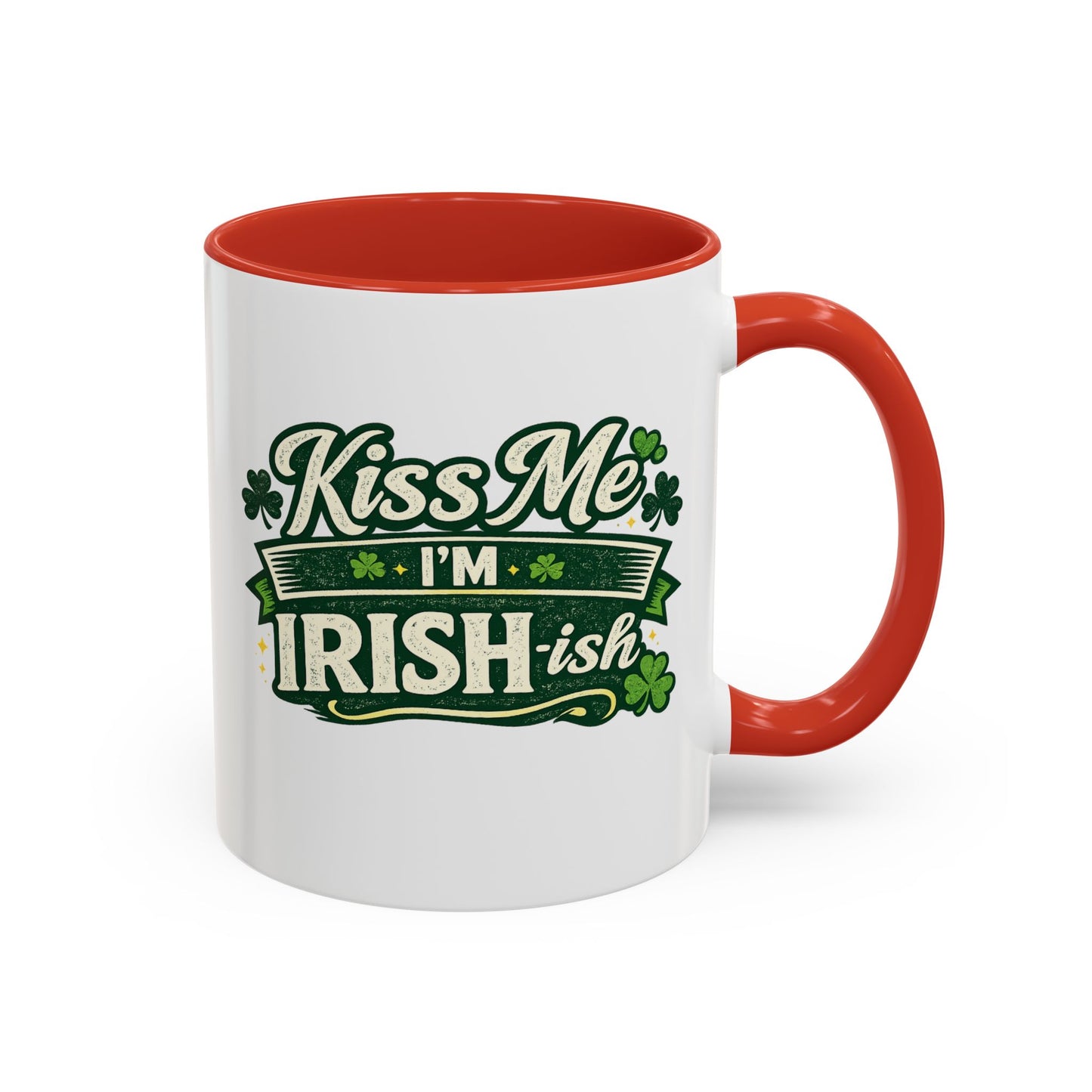 Kiss Me I’m Irish-ish Accent Coffee Mug — St. Patrick’s Day Shamrock Gift