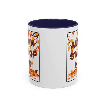 Autumn State of Mind Coffee Mug, Fall Decor Mug, Seasonal Gift, Cozy Beverage Mug, Halloween Coffee Cup, Pumpkin Spice Lover Gift