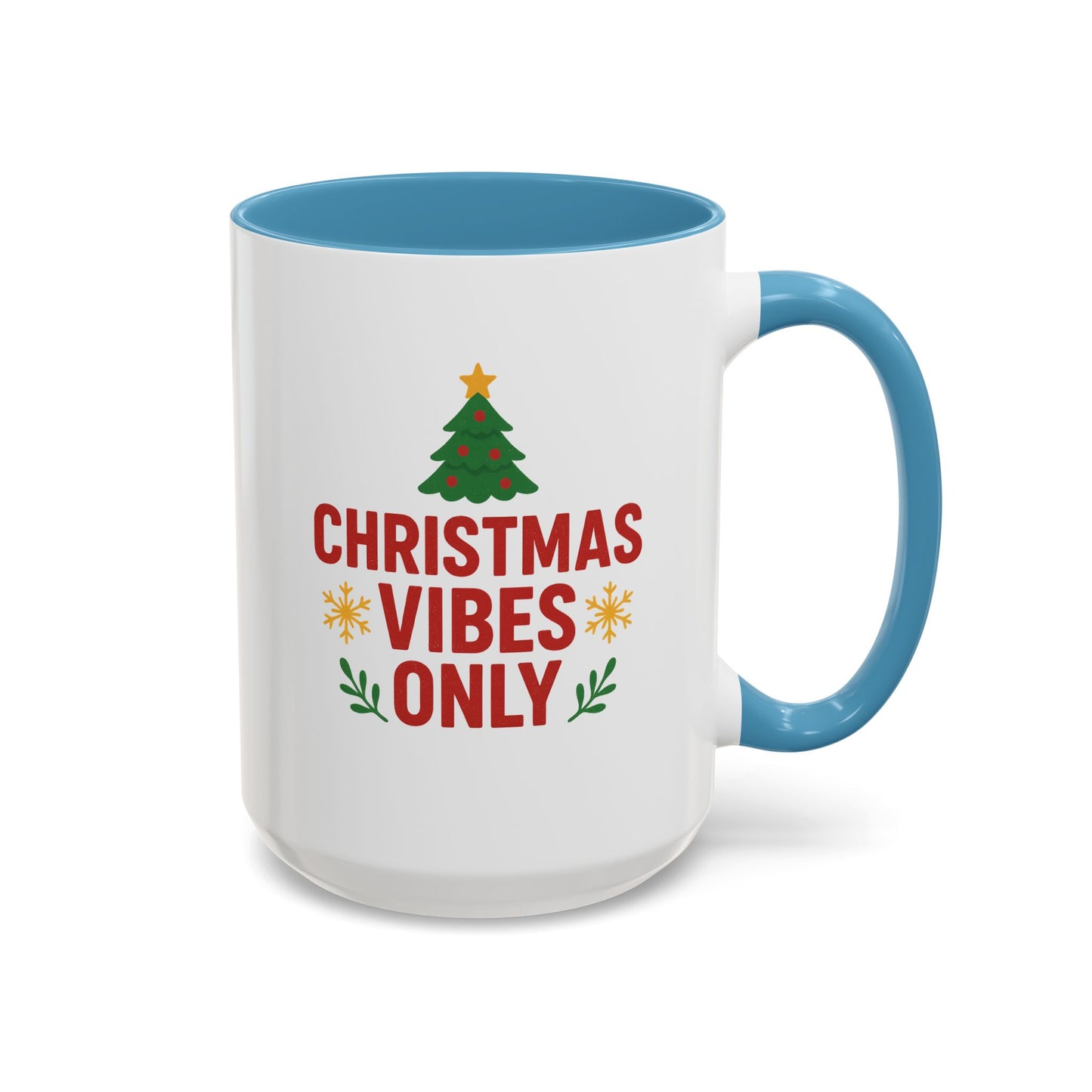 Christmas Vibes Only Accent Coffee Mug — Festive Holiday 11/15oz