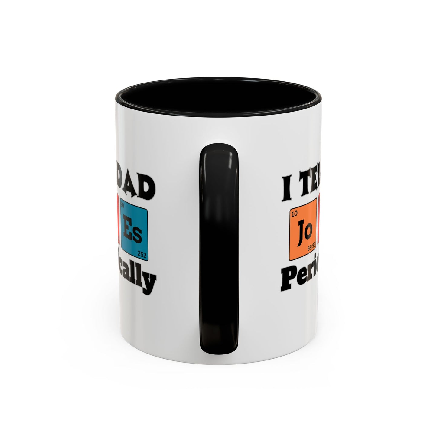 Funny Chemistry Dad Coffee Mug, Gift for Father's Day, Science Lover Mug, Dad Joke Mug, Periodic Table Design