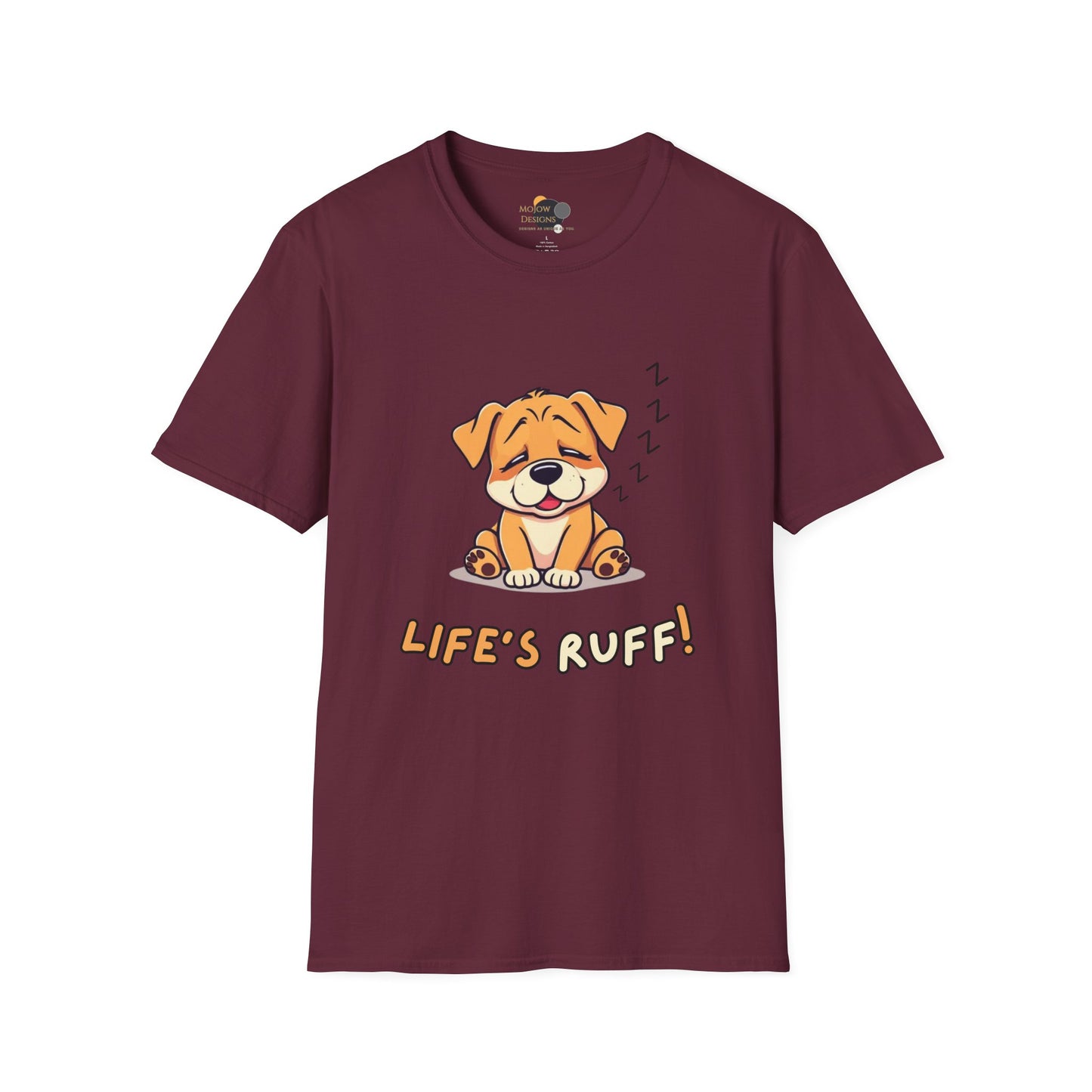Cute Dog Tee - Life's Ruff! Unisex T-Shirt, Pet Lover Gift, Casual Wear, Funny Dog Shirt, Dog Mom/Dad Gift