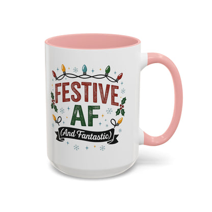 Festive AF Coffee Mug — Holiday Lights & 'And Fantastic' Design Christmas (11/15oz)