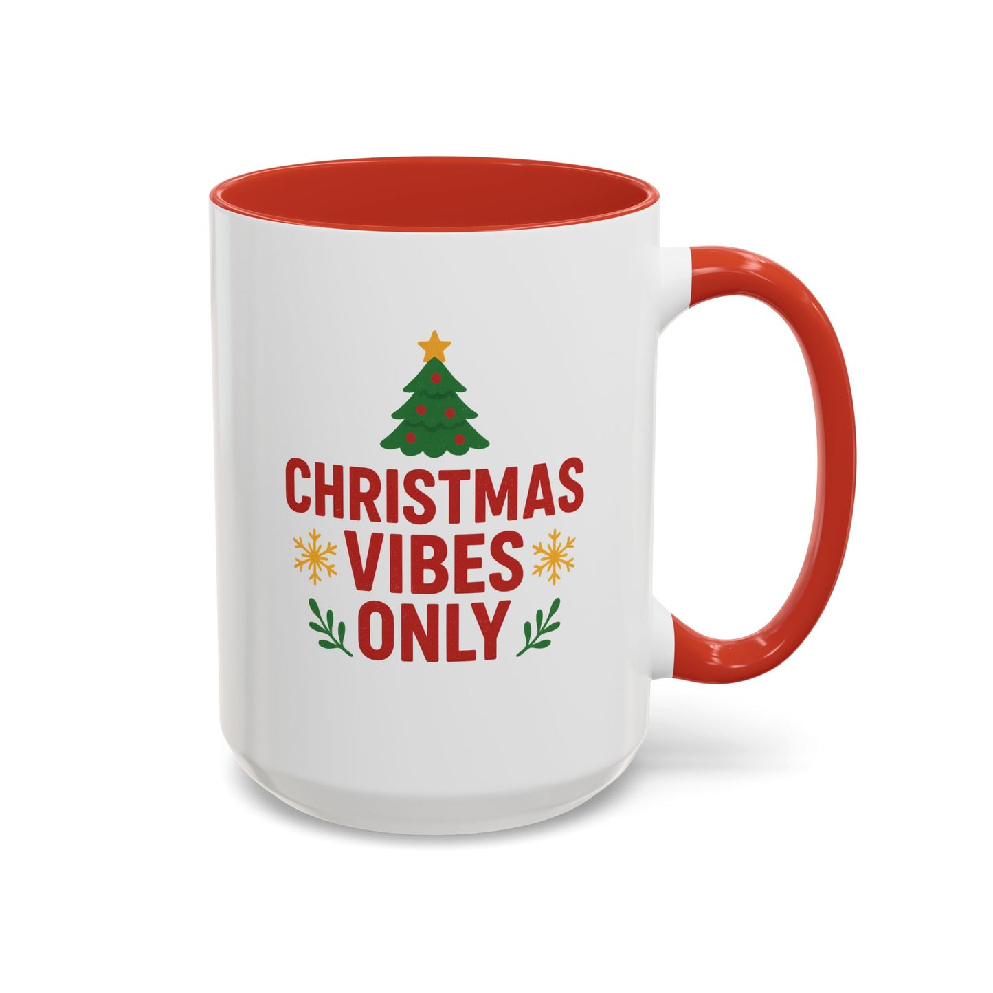 Christmas Vibes Only Accent Coffee Mug — Festive Holiday 11/15oz