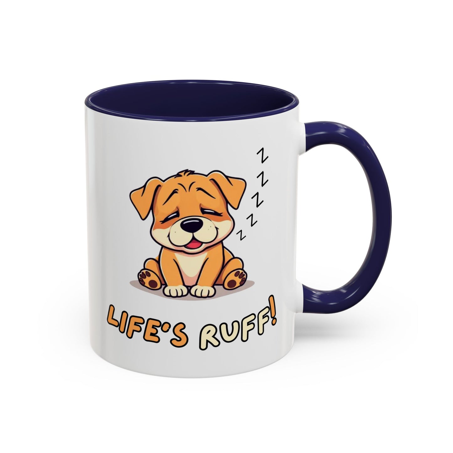 Dog Lover's Accent Coffee Mug | Cute Pet Gift | Perfect for Dog Owners | Life's Ruff Humor | Funny Coffee Cup | 11oz