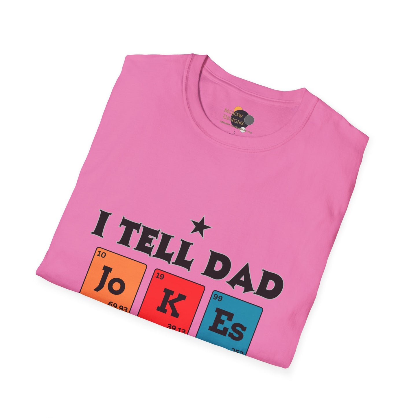 Humorous Dad Joke T-Shirt, Funny Graphic Tee for Father's Day, Unisex Gift for Dad, Dad Jokes Enthusiast, Casual Everyday Wear