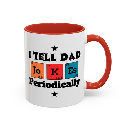 Funny Chemistry Dad Coffee Mug, Gift for Father's Day, Science Lover Mug, Dad Joke Mug, Periodic Table Design