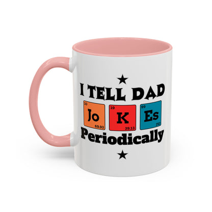 Funny Chemistry Dad Coffee Mug, Gift for Father's Day, Science Lover Mug, Dad Joke Mug, Periodic Table Design