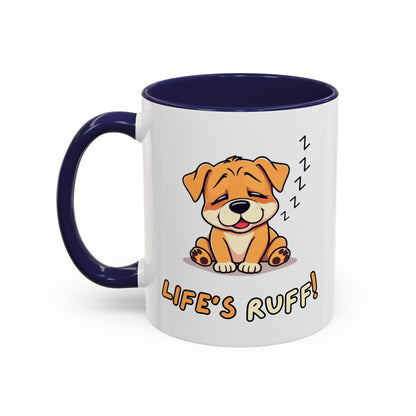 Dog Lover's Accent Coffee Mug | Cute Pet Gift | Perfect for Dog Owners | Life's Ruff Humor | Funny Coffee Cup | 11oz