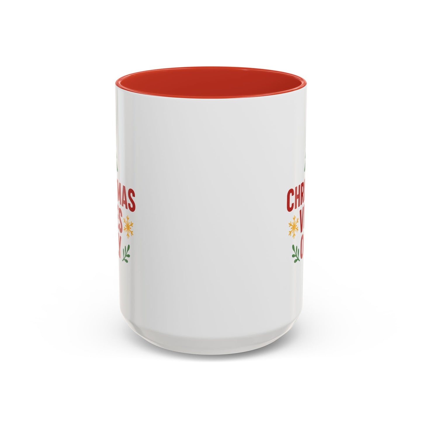 Christmas Vibes Only Accent Coffee Mug — Festive Holiday 11/15oz