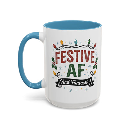 Festive AF Coffee Mug — Holiday Lights & 'And Fantastic' Design Christmas (11/15oz)