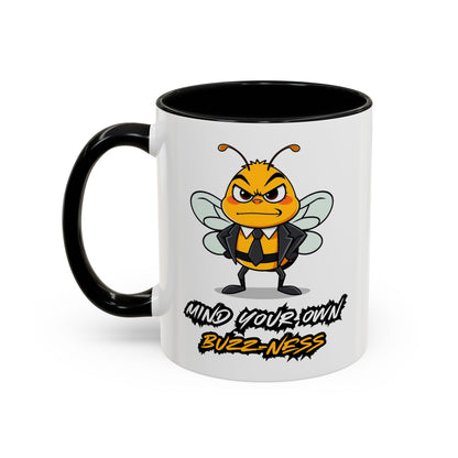 Mind Your Own Buzz-ness Accent Coffee Mug | Funny Bee Gift for Coffee Lovers, Bee Lover Mug, Humorous Kitchen Decor, Perfect for Gifts, Spring Time