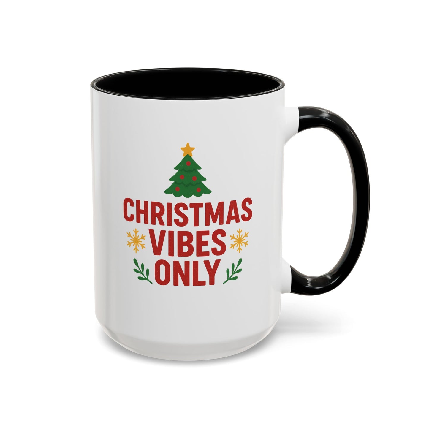 Christmas Vibes Only Accent Coffee Mug — Festive Holiday 11/15oz