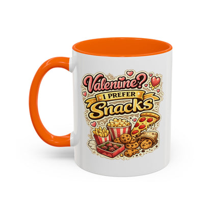 Valentine? I Prefer Snacks Coffee Mug — Funny Food Lover Gift