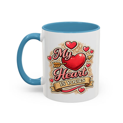 My Heart Is Yours Coffee Mug — Romantic Accent Mug for Valentine’s Day