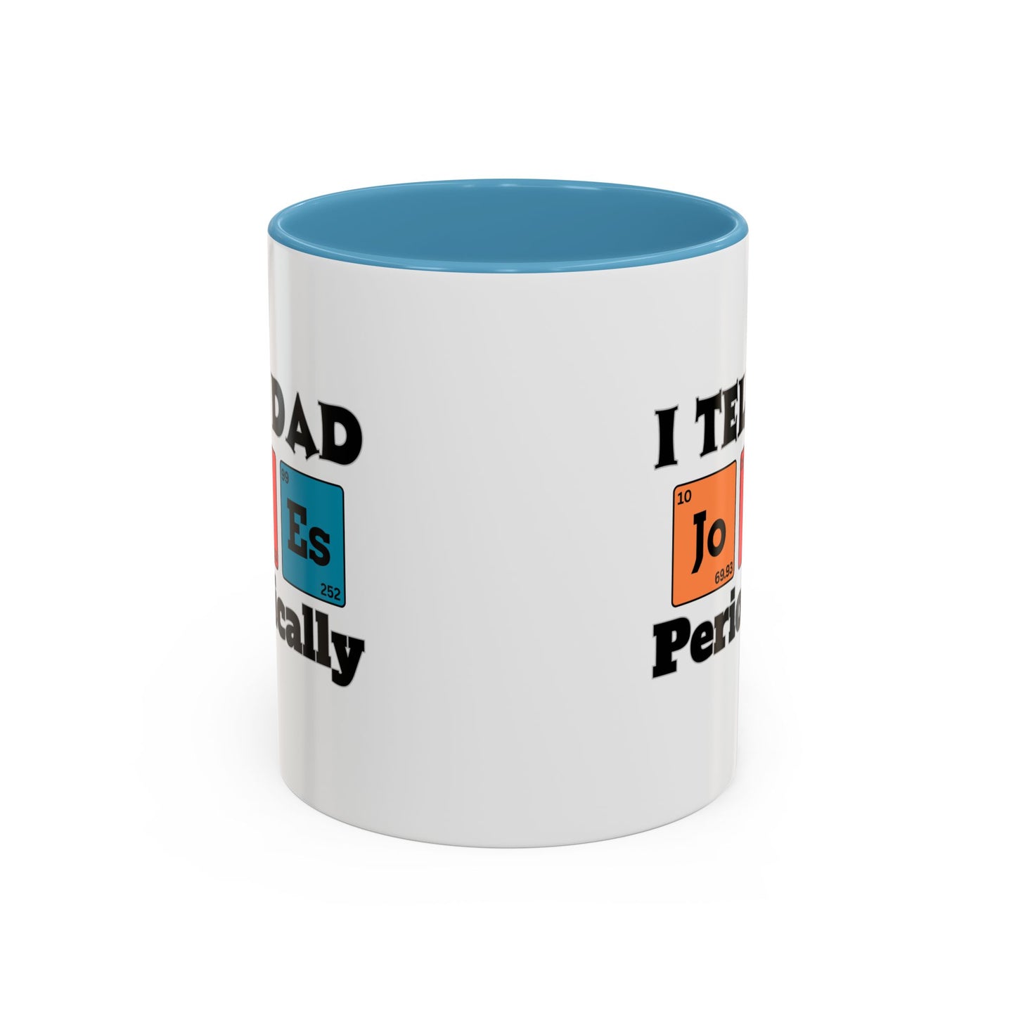 Funny Chemistry Dad Coffee Mug, Gift for Father's Day, Science Lover Mug, Dad Joke Mug, Periodic Table Design
