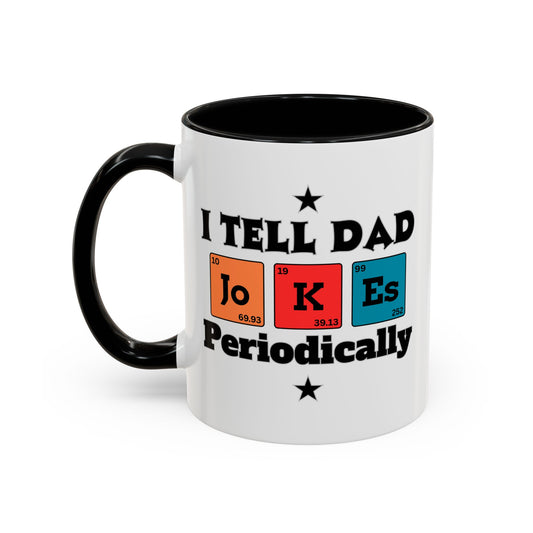 Funny Chemistry Dad Coffee Mug, Gift for Father's Day, Science Lover Mug, Dad Joke Mug, Periodic Table Design