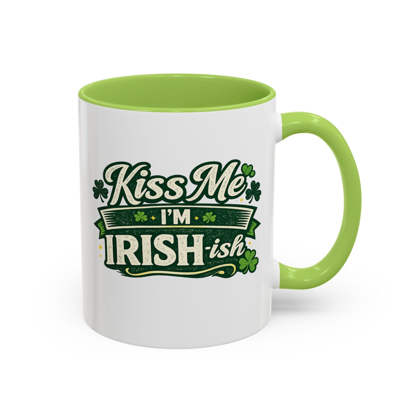 Kiss Me I’m Irish-ish Accent Coffee Mug — St. Patrick’s Day Shamrock Gift