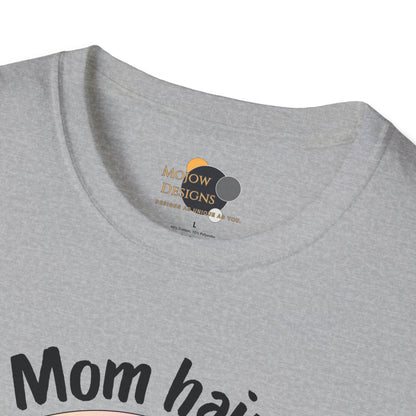 Mom Hair Don't Care Unisex T-Shirt | Funny Graphic Tee for Moms, Gift for Mother’s Day, Casual Wear, Everyday Comfort, Cute Tees