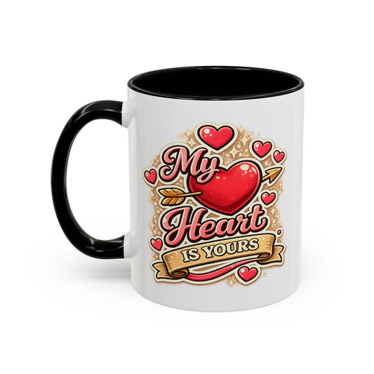 My Heart Is Yours Coffee Mug — Romantic Accent Mug for Valentine’s Day